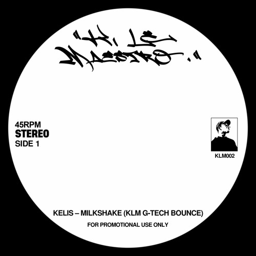 KELIS – MILKSHAKE (KLM G-TECH BOUNCE)