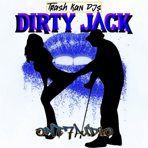 Trash Kan DJs - Dirty Jack (Original Mix)