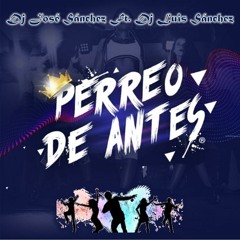 Mix Perreo Salvaje - Dj Jose Sanchez Ft. Dj Luis Sanchez