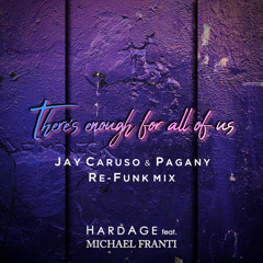 There's Enough For All of Us (Jay Caruso & Pagany Re-Funk Mix - Radio Edit) [feat. Michael Franti]
