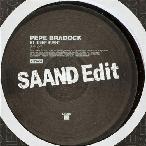 Stream Pepe Bradock - Deep Burnt (SAAND Edit) [FREE DOWNLOAD] by
