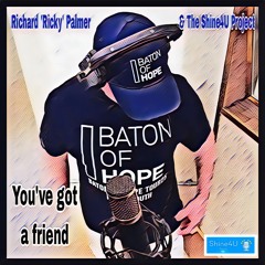 You've Got A Friend. (Song for The Baton of Hope 2025) DEMO.mp3