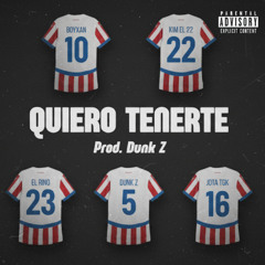 Quiero tenerte ft Boyxan, Kim el 22, El Rino, Jota TGK