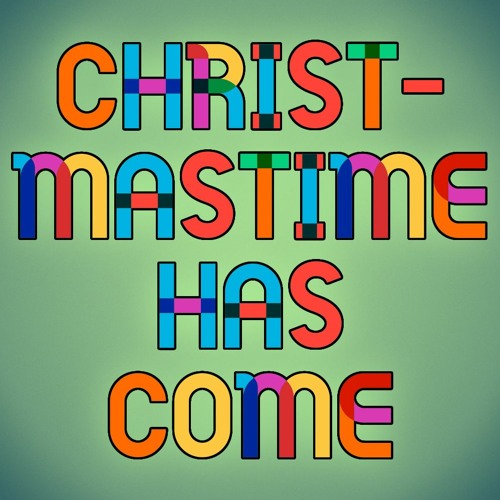 Christmastime Has Come (arranged by Caleb Martin)