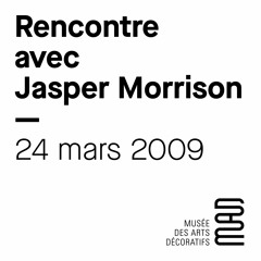 Rencontre avec Jasper Morrison