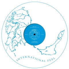 Mediterranean Dreams EP Part 1 [IFEEL074.1]  - International Feel Recordings - 12"