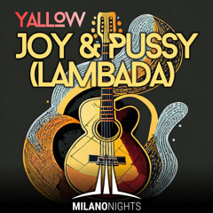 Joy & Pussy (Lambada) (Extended Mix)