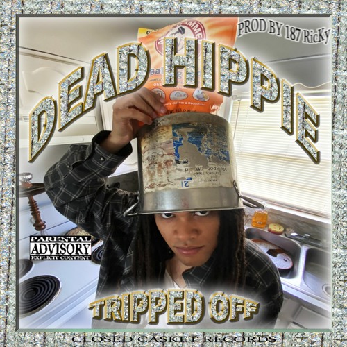 DEAD HIPPIE- TRIPPED OFF [PROD.BY 187RicKy]
