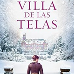 free EPUB 🧡 La villa de las telas (La villa de las telas 1) (Spanish Edition) by Ann