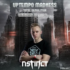 Uptempo Madness - Total Demolition Promomix by Nstinct
