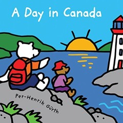 ACCESS [EPUB KINDLE PDF EBOOK] A Day in Canada (Canada Concepts) by  Per-Henrik Gürth &  Per-Henrik