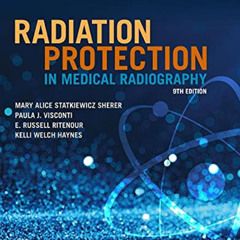 [Download] KINDLE 🖌️ Workbook for Radiation Protection in Medical Radiography by  Ma