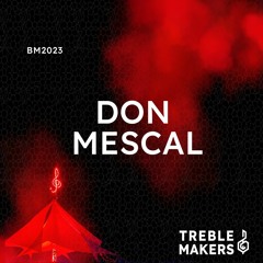 Don Mescal • Treble Makers • Burning Man 2023