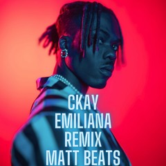 Ckay - Emiliana (Matt Beats Remix)Buy to download