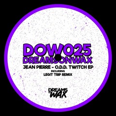 Premiere : Jean Pierre - Twich (Legit Trip 'Explicit' Remix) (DOW025)