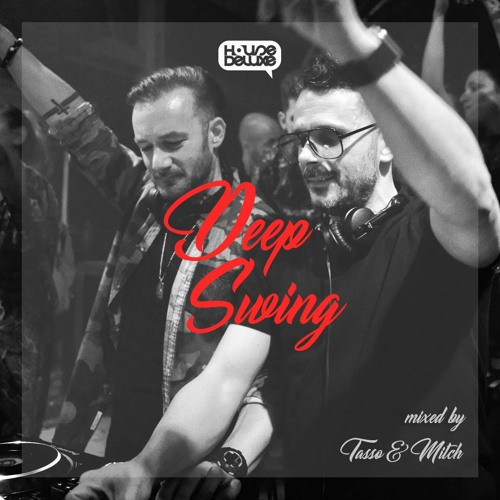 TASSO&MITCH - DEEP SWING #FREEDOWNLOAD