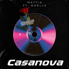 Casanova ft. Noëlle (Extended Version)