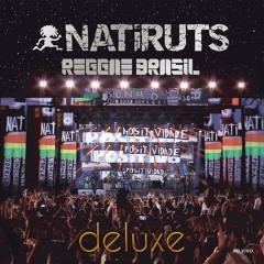 Liberdade Pra Dentro da Cabeça (Natiruts Reggae Brasil - Ao Vivo)