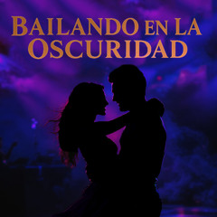 Bailando en la Oscuridad