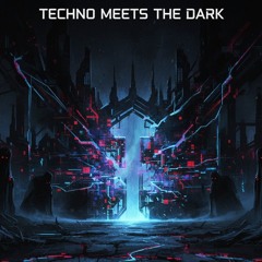 Techno meets the dark (demo)