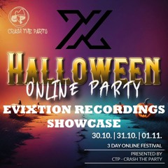 EVIXTION RECORDINGS SHOWCASE - Crash the Party Halloween Special 2024