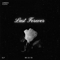 Last Forever (prod. TREDECIM)