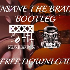 INSANE IN THE BRAIN_NEWLIGHTS-GRACO B_Free Download