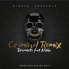 BRAMSITO X NISKA X CRIMINEL VERSION CLUB Dj NELS