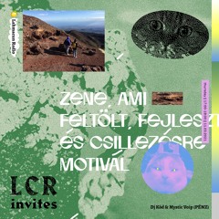 LCR INVITES /// Dj Köd & Mystic Voip /// @ Lahmacun Radio [11.03.21]