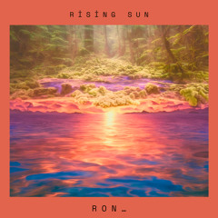 Rising Sun