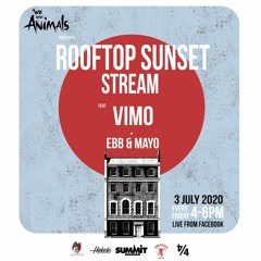 We Are Animals Stream - Rooftop Sunset Stream [LIVE] (03/07/2020)