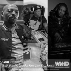 GR8 Featuring Kenny Lloyd - Black And Dope (Rolaz Kenny Lloyd Solo Remix)