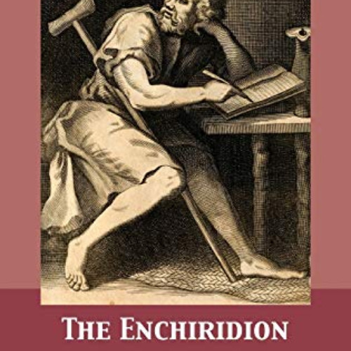[Read] EPUB 💕 The Enchiridion by  Epictetus,Tony Darnell,Thomas Wentworth Higginson