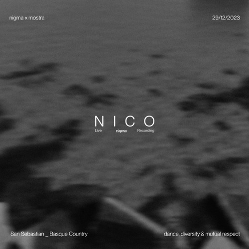 Nico @ Nigma x Mostra at Dabadaba 29.12.2023 (Donostia)