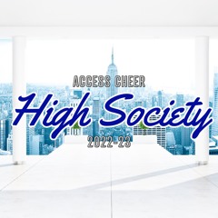 Access Cheer High Society 2022-23 - Junior 5 (Cyclone Package)