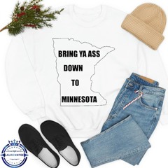Best Bring ya ass down to Minnesota timberwolves shirt