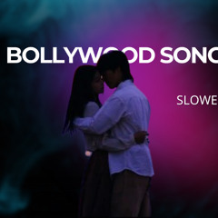 Slowed and reverb songs romantic songs