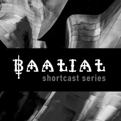 BAALIAL Shortcast Series #17 - David Brixx [GER] - 2022.01.28.