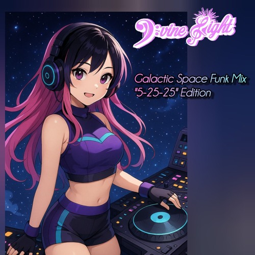 Galactic Space Funk mix "5-25-25" Edition