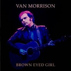 TRIBUTE " Brown Eyed Girl " (Covered by Glenny G)