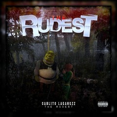 CARLITO LAGANGZZ - THE RUDEST (Lyric Video)