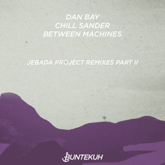Dan Bay, Chill Sander & Between Machines - More Rooms (Original Mix)