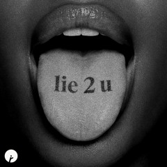 Coco & Breezy - Lie 2 U