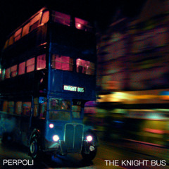 THE KNIGHT BUS [FREE DL]
