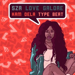 Love Galore (Kam DeLa Type Beat)