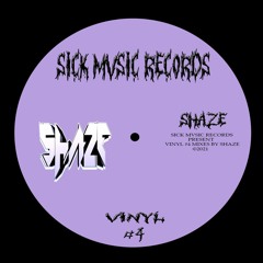 SHAZE - VINYL #4