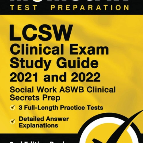 Stream [PDF] LCSW Clinical Exam Study Guide 2021 and 2022 Social Work ASWB Clinical by