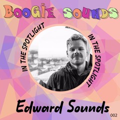 In The Spotlight 002 w/ Edward Sounds