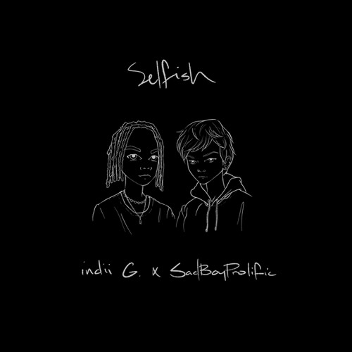 Selfish (feat. SadBoyProlific)