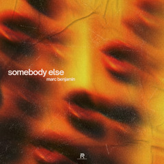 Somebody Else